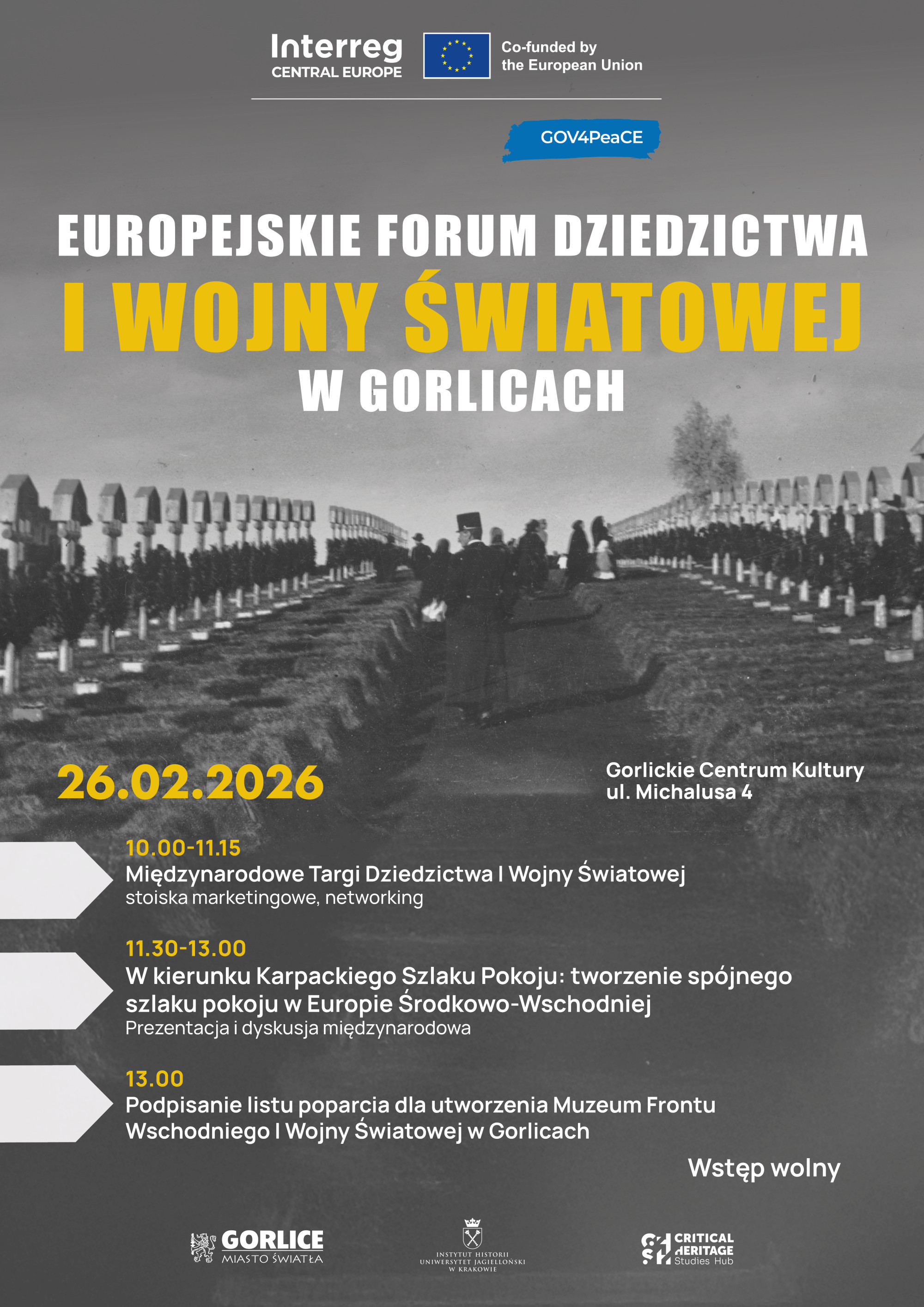 Europejskie Forum Dziedzictwa I Wojny Światowej w Gorlicach