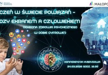 baner konferencji „Uczeń w świecie powiązań – między ekranem a człowiekiem. Ochrona zdrowia psychicznego w dobie cyfrowej”
