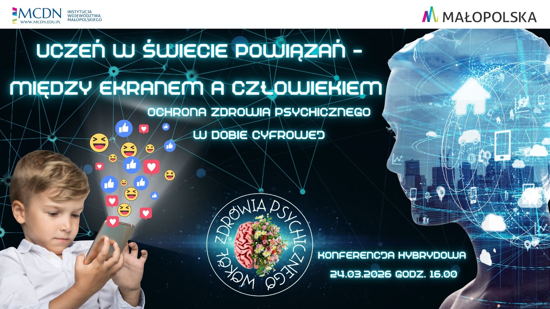 baner konferencji „Uczeń w świecie powiązań – między ekranem a człowiekiem. Ochrona zdrowia psychicznego w dobie cyfrowej”