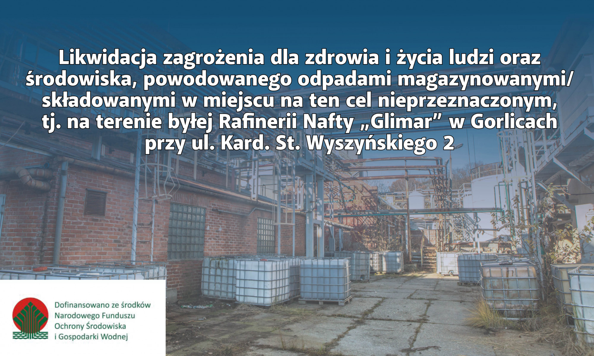 Likwidacja składowiska odpadów na rafinerii Glimar
