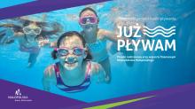 Małopolski projekt nauki pływania Już pływam - Link otwierany w nowym oknie Małopolski projekt nauki pływania Już pływam