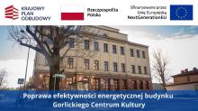 Poprawa efektywności energetycznej budynku Gorlickiego Centrum Kultury - Link otwierany w nowym oknie Poprawa efektywności energetycznej budynku Gorlickiego Centrum Kultury
