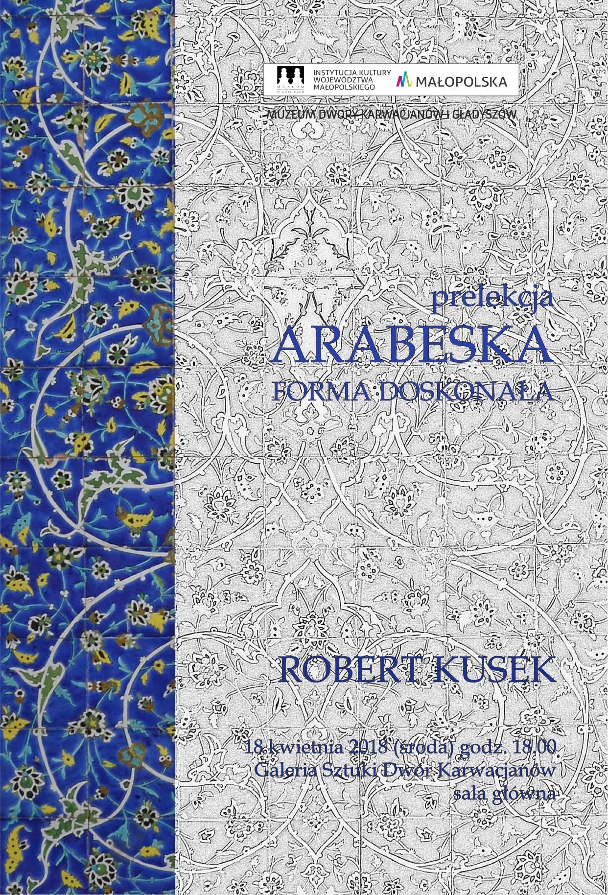 ROBERT KUSEK ''ARABESKA - FORMA DOSKONAŁA