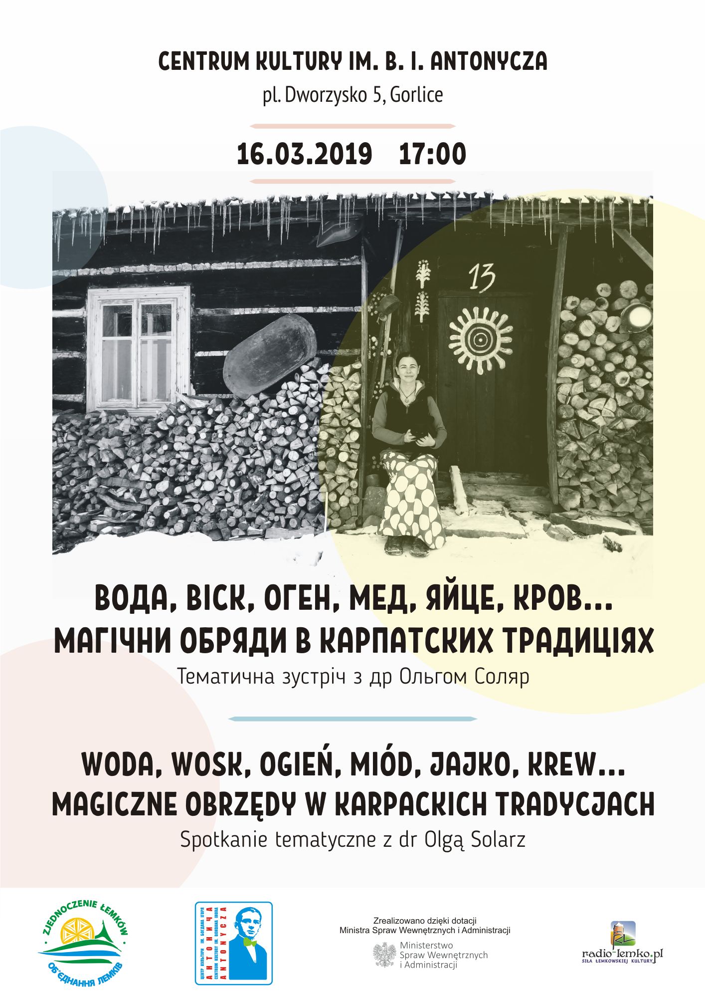 Woda, wosk, ogień, miód, jajko, krew... magiczne obrzędy w karpackich tradycjach.