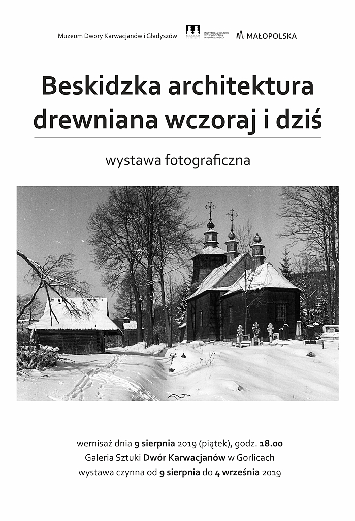 Beskidzka architektura drewniana wczoraj i dziś / wystawa fotograficzna