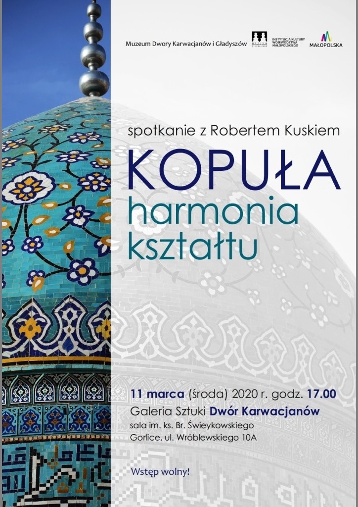 ,,Kopuła – harmonia kształtu’’ – spotkanie z Robertem Kuskiem