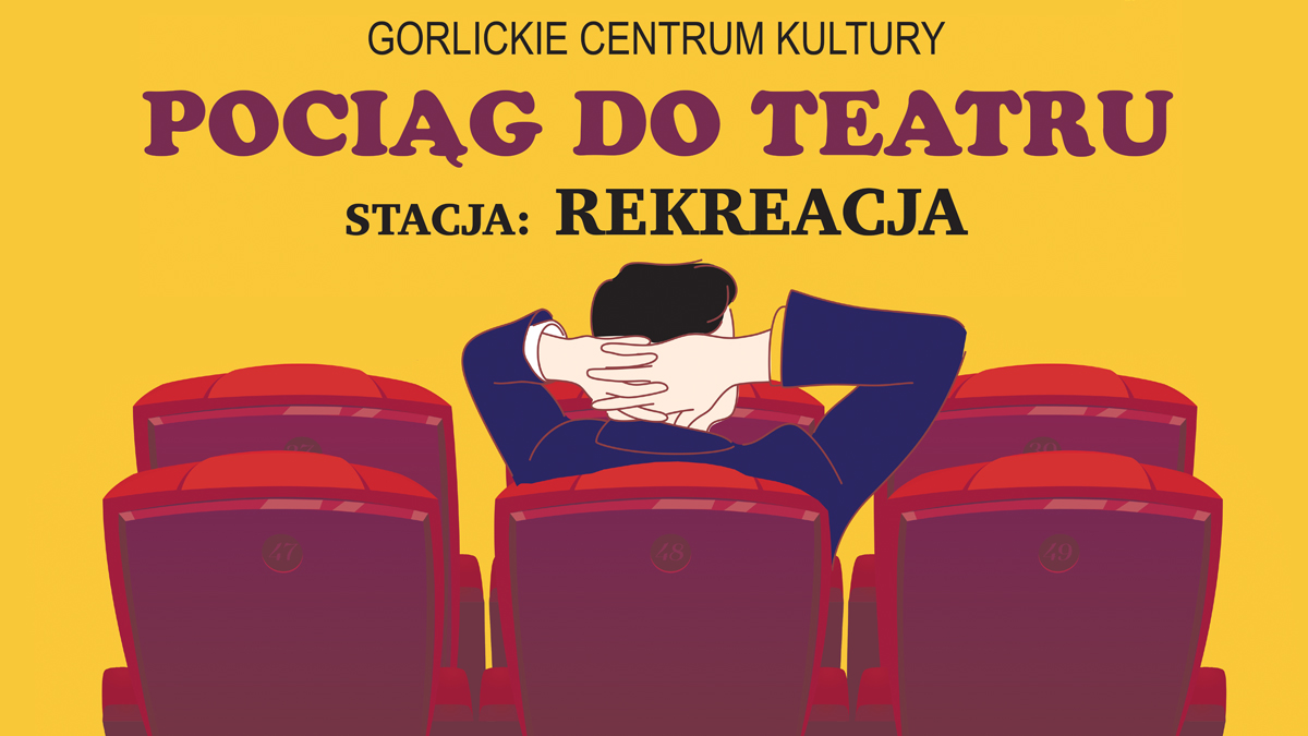 Pociąg do teatru w GCK!