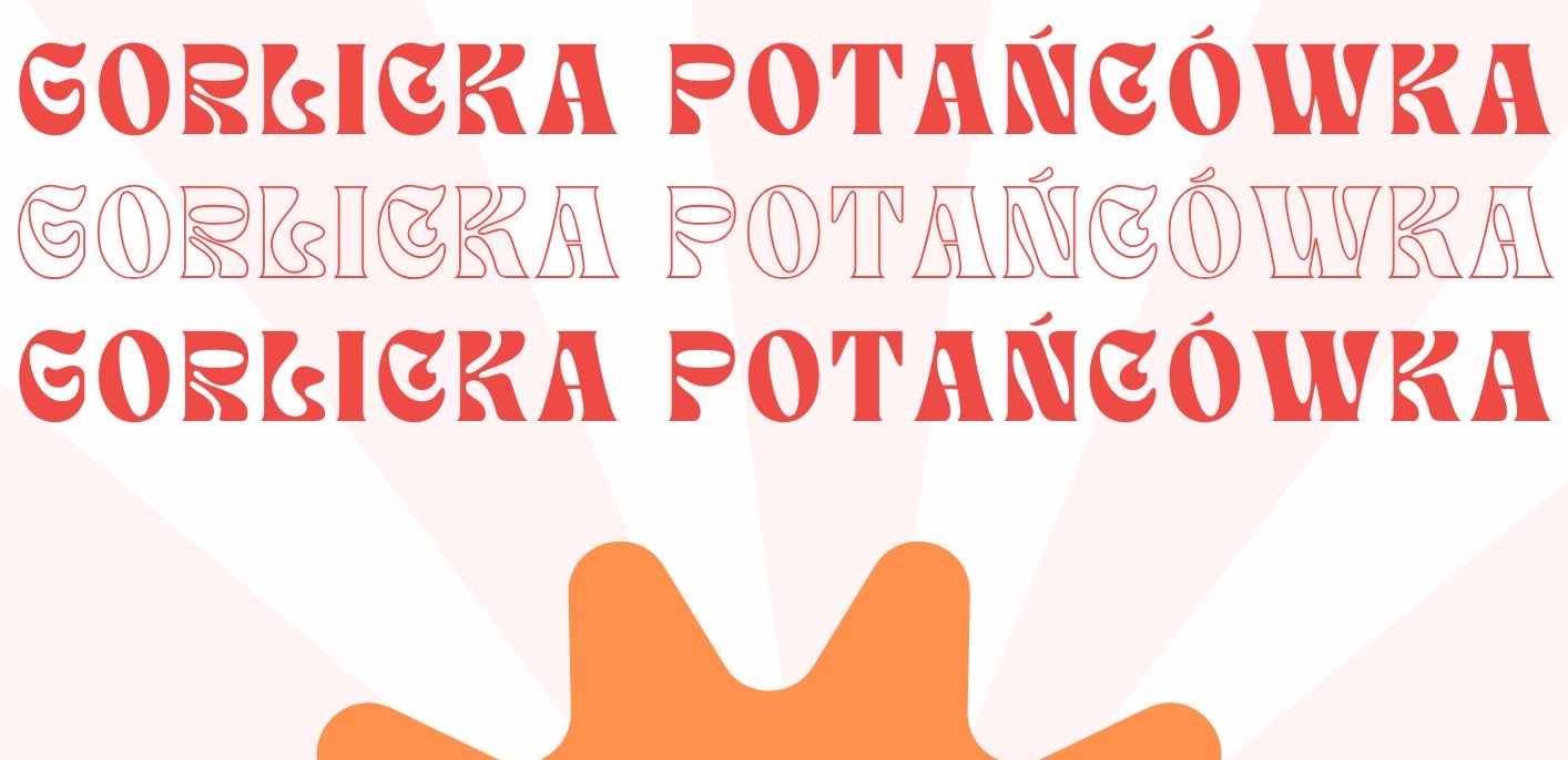 Baner z napisem Gorlicka potańcówka.