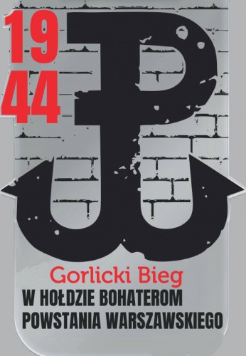 Plakat z symbolem Powstania Warszawskiego.