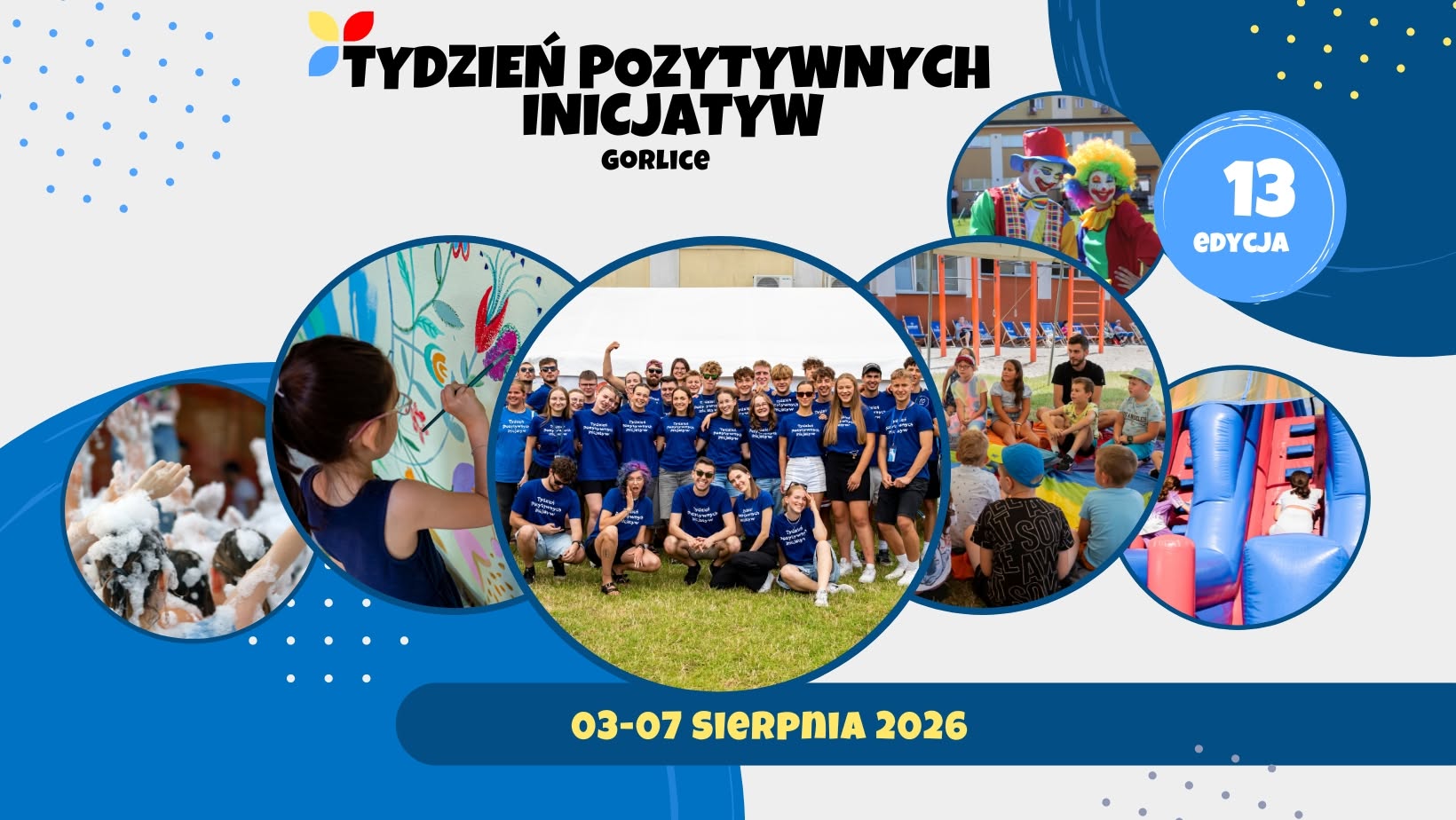 Baner z nazwą wydarzenia - 13. edycja Tygodnia Pozytywnych Inicjatyw!
