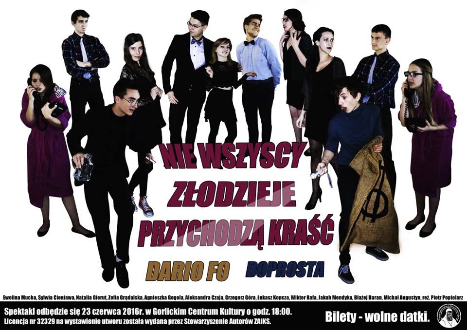 Spektakl „Nie wszyscy złodzieje przychodzą kraść”