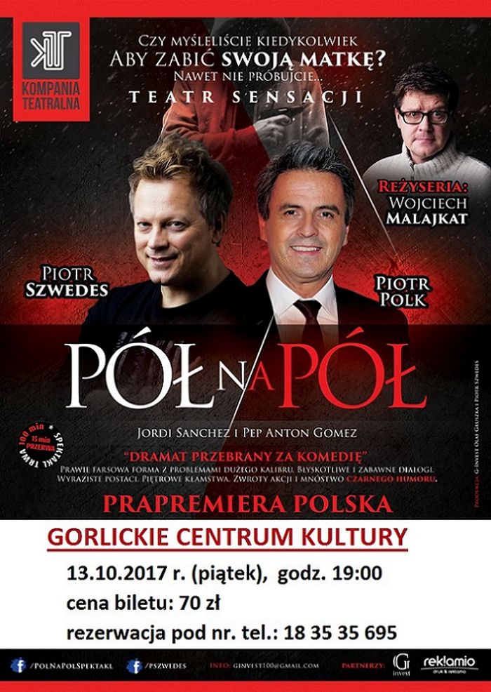 Spektakl PÓŁ NA PÓŁ