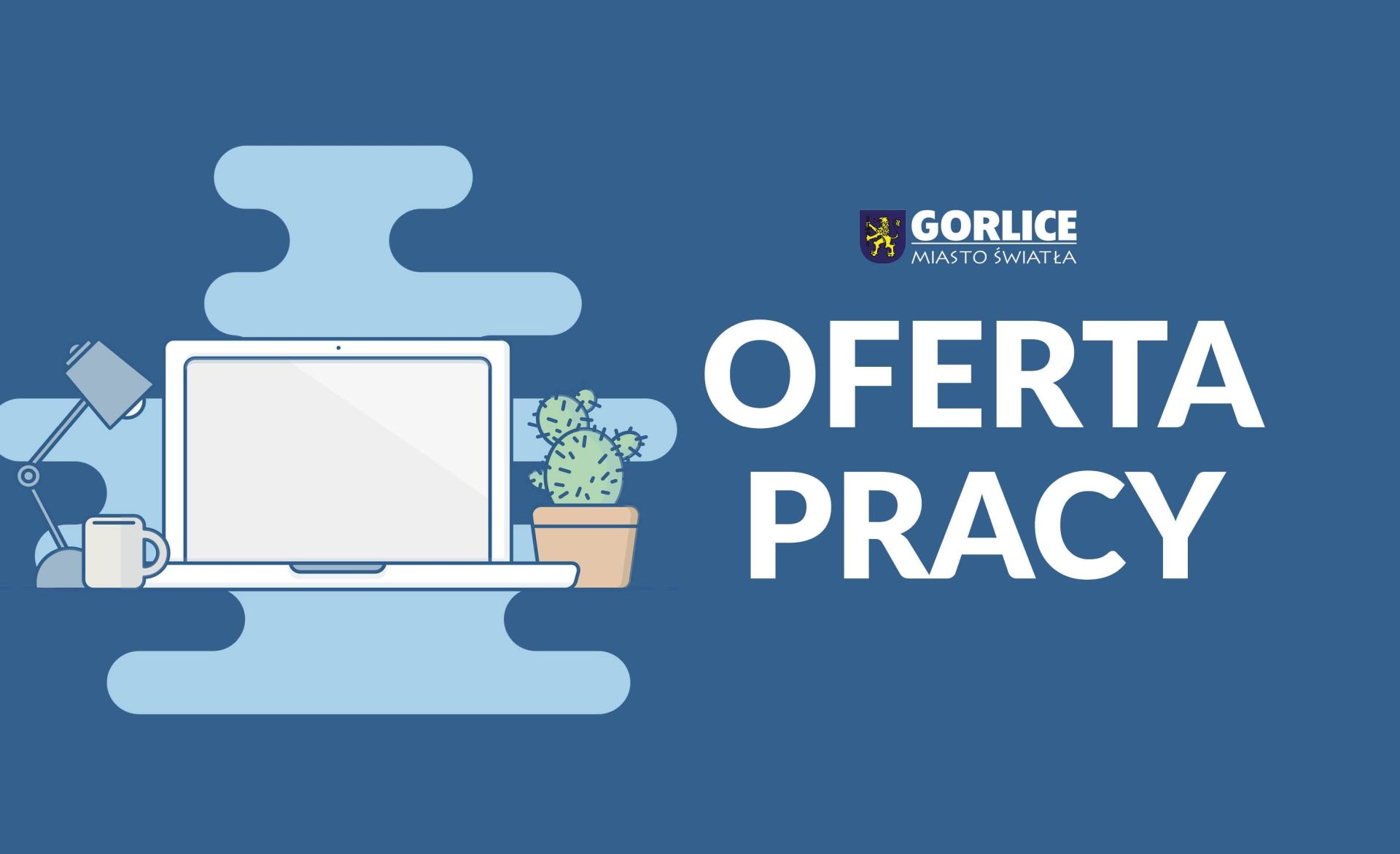 Baner z napisem Oferta pracy i logiem miasta Gorlice.