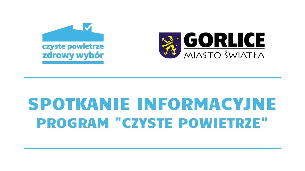 Spotkanie informacyjne dotyczące programu Czyste Powietrze