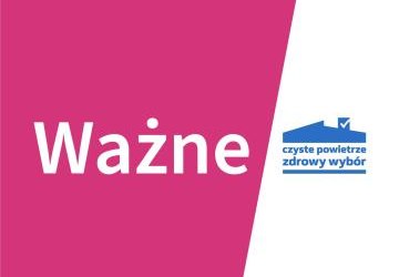 Od kwietnia zmiany w programie „Czyste Powietrze”