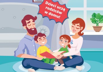 Dzieci uczą rodziców w domu!