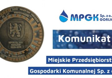 WAŻNE! Informacja dla klientów Miejskiego Przedsiębiorstwa Gospodarki Komunalnej w Gorlicach